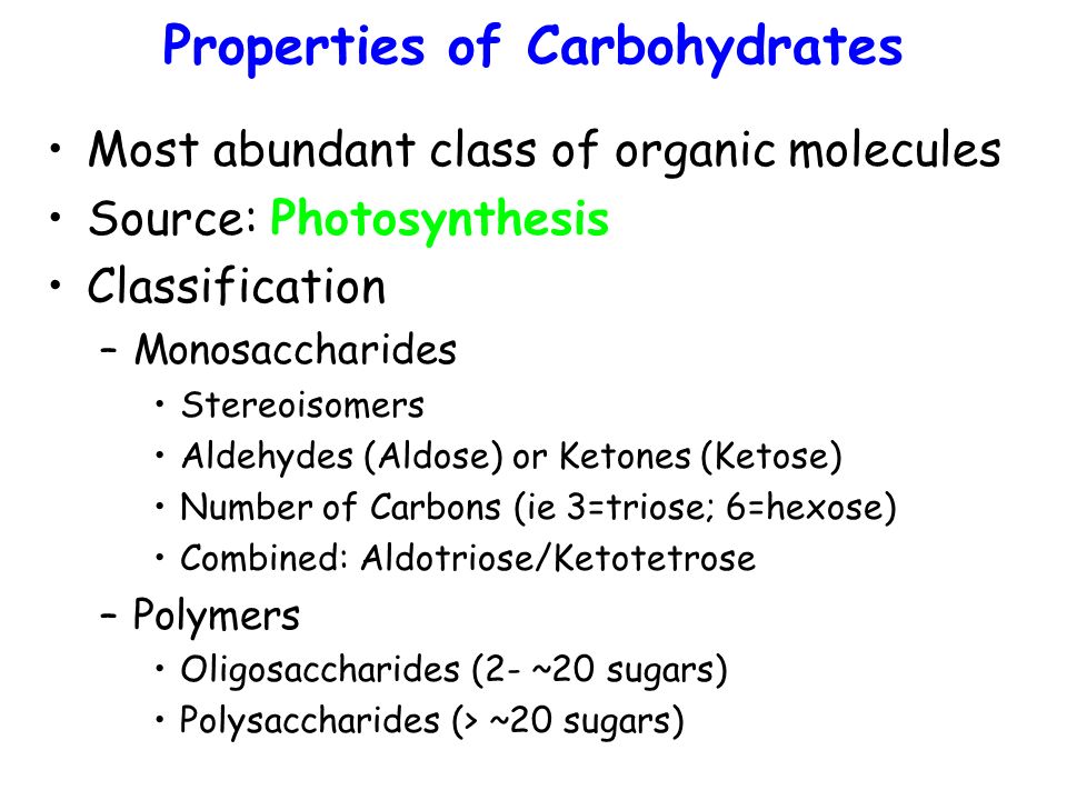 Classification, Structure And Properties Of Carbohydrates
